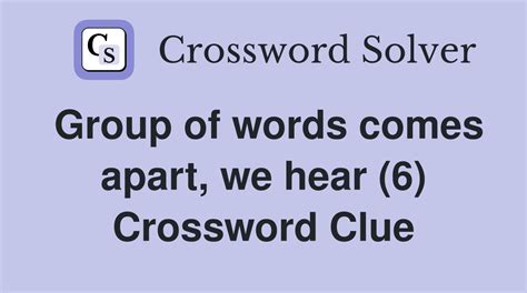 comes apart crossword clue|Comes apart